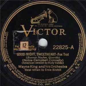 Wayne King And His Orchestra - Good-Night, Sweetheart / So Close To Me FLAC