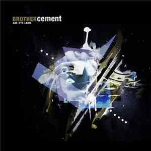 Brother Cement - Ass-Eye-Lamb FLAC