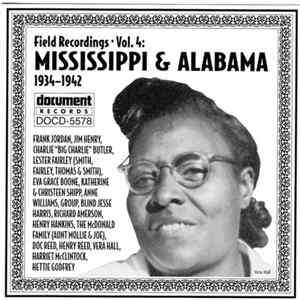 Various - Field Recordings - Volume 4: Mississippi & Alabama (1934-1942) FLAC