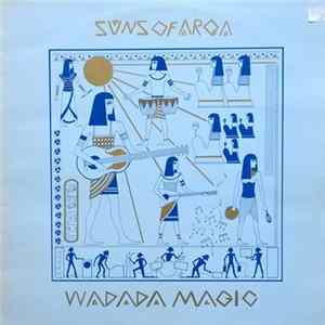 Suns Of Arqa - Wadada Magic FLAC