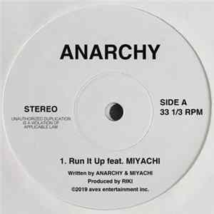 Anarchy - Run It Up FLAC