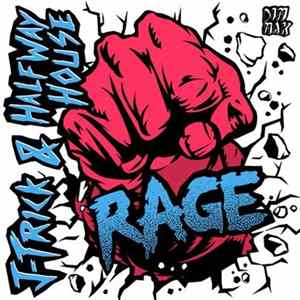 J-Trick & Halfway House - Rage FLAC
