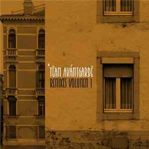 Team Avantgarde - Remixes Volumen I FLAC