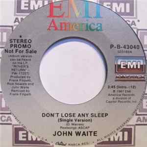 John Waite - Don't Lose Any Sleep FLAC