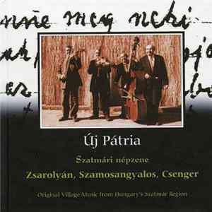 Zsarolyáni Zenekar, Szamosangyalosi zenekar - Zsarolyán, Szamosangyalos, Csenger - Szatmári Népzene (Original Village Music From Hungary's Szatmár Region) FLAC