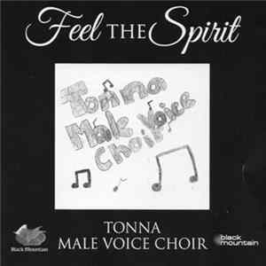 Tonna Male Choir - The Feel the Spirit FLAC