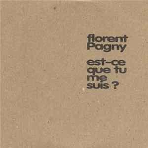 Florent Pagny - Est-Ce Que Tu Me Suis ? FLAC