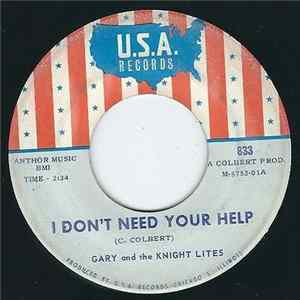 Gary And The Knight Lites - I Don't Need Your Help / Big Bad Wolf FLAC