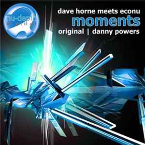 Dave Horne Meets Econu - Moments FLAC