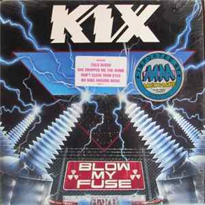 Kix - Blow My Fuse FLAC