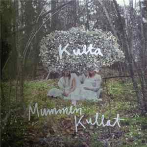 Mummin Kullat - Kulta FLAC
