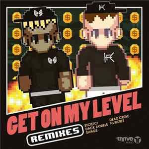 SayMyName Featuring Kevin Flum - Get On My Level (Remixes) FLAC