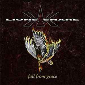 Lion's Share - Fall From Grace FLAC