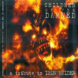 Various - Children Of The Damned - A Tribute To Iron Maiden FLAC
