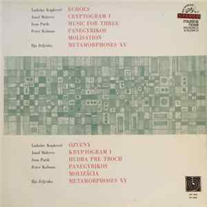 Ladislav Kupkovič, Jozef Malovec, Ivan Parík, Peter Kolman, Ilja Zeljenka - Slovak Modern Compositions FLAC