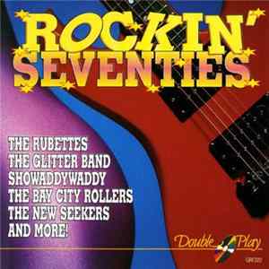 Various - Rockin' Seventies FLAC