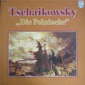 Tschaikowsky - Die Polnische FLAC