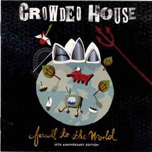 Crowded House - Farewell To The World FLAC