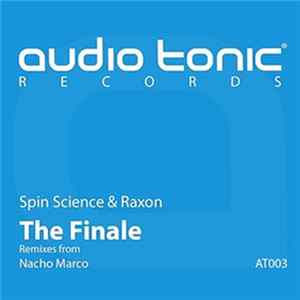 Spin Science & Raxon - The Finale FLAC