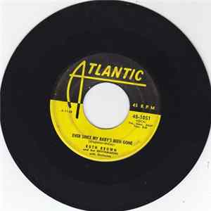 Ruth Brown And Her Rhythmakers With Orchestra - Ever Since My Baby's Been Gone / Bye Bye Young Men FLAC