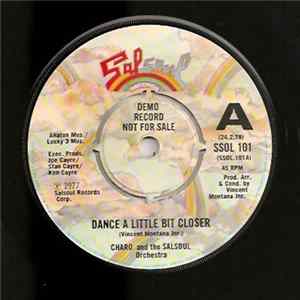 Charo and The Salsoul Orchestra - Dance A Little Bit Closer / Cuchi-Cuchi FLAC