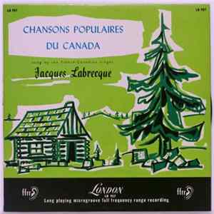 Jacques Labrecque - Chansons Populaire Du Canada FLAC