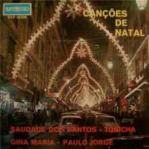 Saudade Dos Santos, Tonicha, Gina Maria, Paulo Jorge - Canções De Natal FLAC