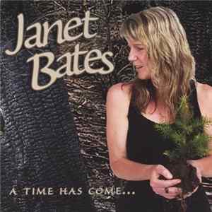 Janet Bates - A Time Has Come FLAC