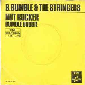 B. Bumble & The Stingers - Nut Rocker / Bumble Boogie FLAC