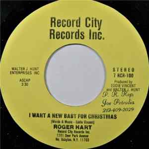 Roger Hart - I Want A New Baby For Christmas FLAC