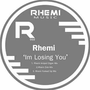 Rhemi - I'm Losing You FLAC