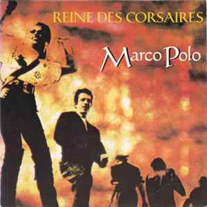 Marco Polo - Reine Des Corsaires FLAC