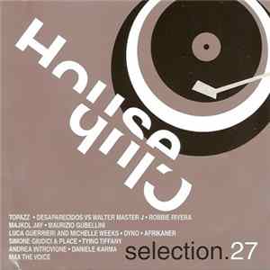 Various - House Club Selection.27 FLAC