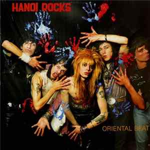 Hanoi Rocks - Oriental Beat FLAC