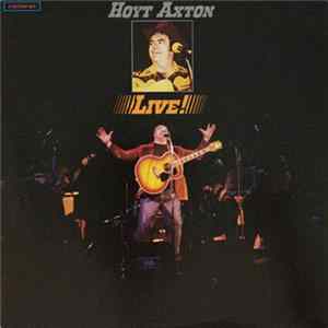 Hoyt Axton - Live! FLAC