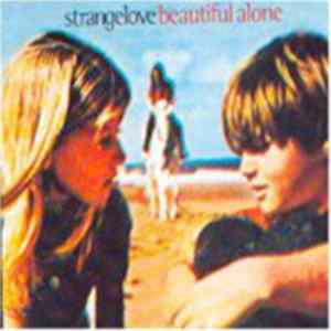 Strangelove - Beautiful Alone FLAC