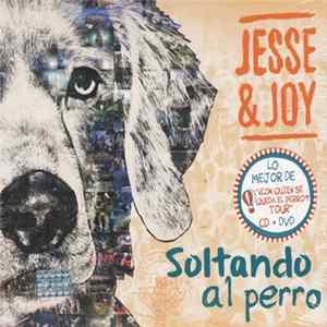 Jesse & Joy - Soltando Al Perro FLAC