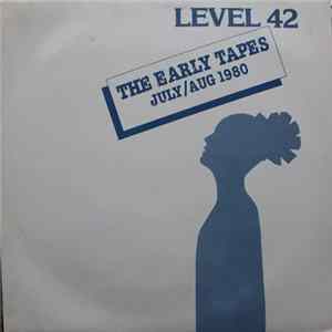 Level 42 - The Early Tapes · July/Aug 1980 FLAC