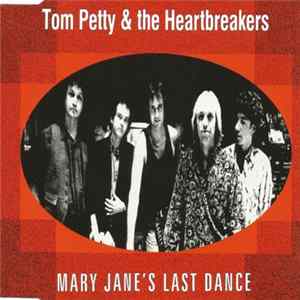 Tom Petty & The Heartbreakers - Mary Jane's Last Dance FLAC