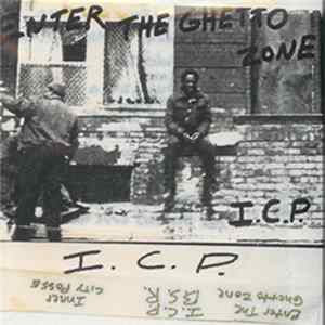 I.C.P. - Enter The Ghetto Zone FLAC