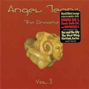 Angel Tears - Angel Tears Vol 3 - The Dreaming FLAC