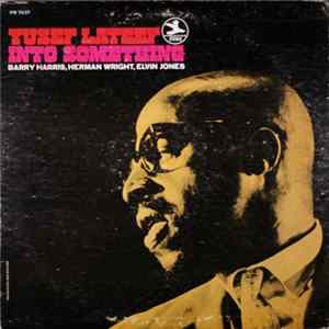 Yusef Lateef - Into Something FLAC