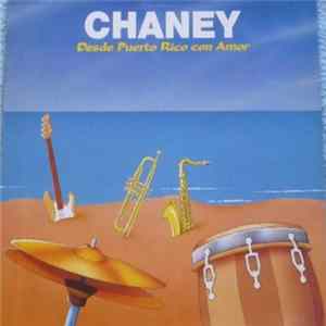 Chaney - Desde Puerto Rico Con Amor FLAC