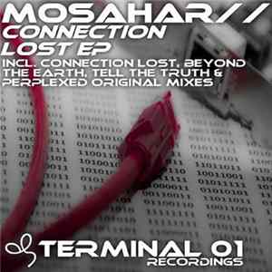Mosahar - Connection Lost EP FLAC
