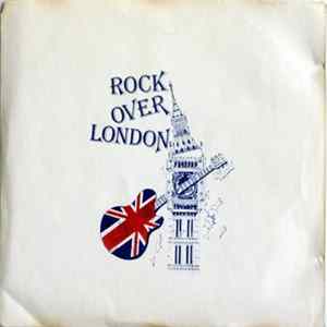 Various - Rock Over London FLAC