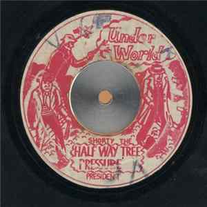 Shorty The President - Half Way Tree Pressure FLAC