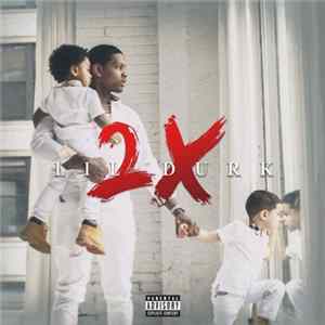 Lil Durk - Lil Durk 2X FLAC