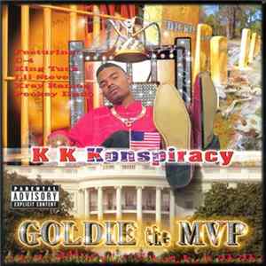 Goldie the MVP - KKKonspiracy FLAC