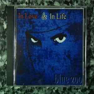 Blue Zoo - In Love & Life FLAC