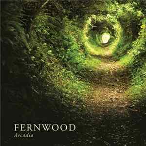 Fernwood - Arcadia FLAC